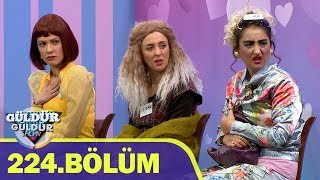 Güldür Güldür Show 224Bölüm Tek Parça Full HD [upl. by Von387]