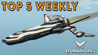 Stormworks Weekly Top 5 Workshop Creations  Episode 106 [upl. by Romeyn211]