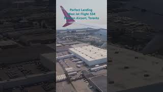 Perfect Landing WestJet Flight 534 civilaviation flight Toronto airport [upl. by Roth]