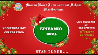 Epifanio 2023 Christmas Day Celebration  SHIS Marthandam [upl. by Port]