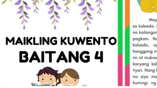 MAIKLING KUWENTO PARA SA IKAAPAT NA BAITANG GRADE 4 NA MAY PAGSASANAY [upl. by Gnilrits]