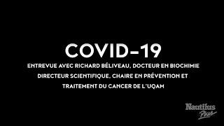 COVID19  Entrevue avec Richard Beliveau Docteur en biochimie [upl. by Steinberg]