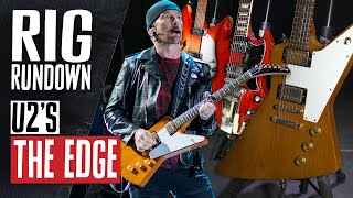 U2s The Edge Rig Rundown [upl. by Avaria846]