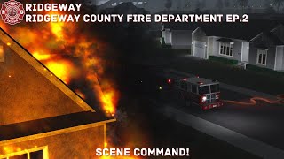 Roblox Ridgeway County  RCFD  Episode 2  Scene Command [upl. by Ajad151]