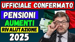 🚨UFFICIALE 👉 AUMENTI PENSIONI GENNAIO 📈 CONFERMA per MINIME e SOPRA 4 VOLTE 💶 RIVALUTAZIONE 2025 [upl. by Hettie]