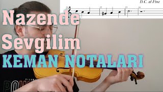 Nazende Sevgilim Keman ile nasıl çalınır KEMAN NOTALARI [upl. by Yra]