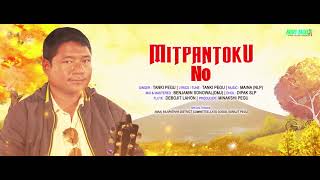 MITPANTOKU NO  TANGKI PEGU  NEW MISING SONG 2021 [upl. by Dean]