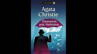 Dwanaście prac Herkulesa audiobook cz3 [upl. by Jerrol]