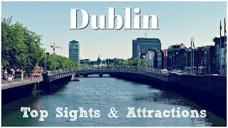 Top 10 Things to Do in Dublin  Travel Guide [upl. by Ayetal454]