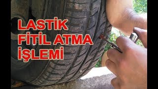 Lastik Fitil Atma İşlemi  Patlak Lastik Tamir İşlemi Nasıl Yapılır [upl. by Kos]