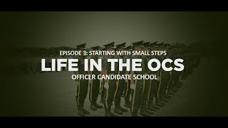 LIFE IN THE OCS  EPISODE 3 STARTING WITH SMALL STEPS [upl. by Gollin]