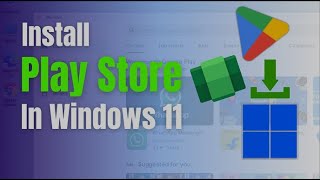 Install amp Run Play Store in Computer  Windows 11 [upl. by Neenad]