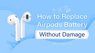 How to Replace AirPods Battery Without Damage First amp Second Gen [upl. by Duahsar477]