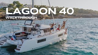 Lagoon 40 Walkthrough amp Details [upl. by Egidius]