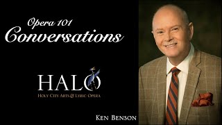 Opera 101 Conversations Ken Benson renowned Artist Manager [upl. by Eirotal751]