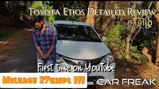 Toyota Etios Detailed Review in Tamil27kmpl mileageCar Freak [upl. by Inalawi]