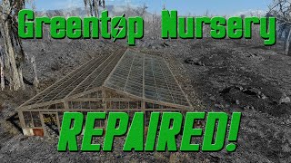 Fallout 4  Greentop Nursery Repaired  PCXbox [upl. by Duck359]