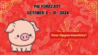 🐷 Pig or Boar Predictions Horoscope October 3 31 2024 chineseastrology [upl. by Gena]