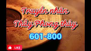 Truyền Nhân Thầy Phong Thủy Tập 601  800 Truyện Linh Dị Hay [upl. by Kela928]