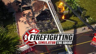 Firefighting Simulator  The Squad [upl. by Niamreg830]