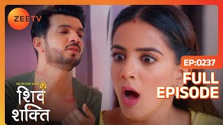 ShivShakti Being Naughty amp Romantic  Pyaar Ka Pehla Adhyaya ShivShakti  Full Ep 237  Zee TV [upl. by Kila]