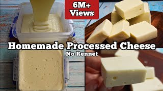 How to Make Processed Cheese at Home  Homemade Cheese Recipe  No Rennet [upl. by Tsugua609]