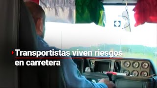 EL RIESGO EN LAS CARRETERAS  Transportistas son cazados en diversas rutas del país [upl. by Irrot871]