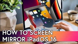 How to Screen Mirror iPad with iPadOS 16 [upl. by Sisxela37]