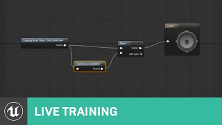 Audio amp Blueprints  Live Training  Unreal Engine [upl. by Juline760]