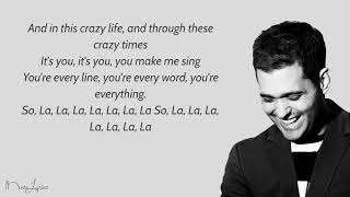 Everything  Michael Bublé Lyrics [upl. by Alesiram]