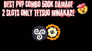 Tetsuo Kaijin And Minakaze High Damage Moveset For PVP Shindo Life Update 329 [upl. by Loring]