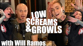 How To Get Brutal Low Screams amp Growls w WILL RAMOS of Lorna Shore [upl. by Idas]