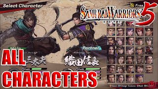 Samurai Warriors 5  All Characters amp Costumes  DLC Samurai Warriors amp Special Updated [upl. by Necyla]