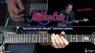 Kickstart My Heart Guitar Lesson FULL SONG  Motley Crue [upl. by Nightingale62]