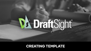 DraftSight 2020 Tutorial  Creating Template  04 [upl. by Kenrick]