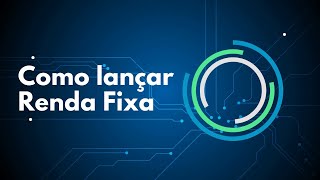 Como lançar renda fixa [upl. by Arquit414]