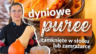 025 Puree dyniowe zamknięte w słoiku lub zamrażarce [upl. by Ireg165]