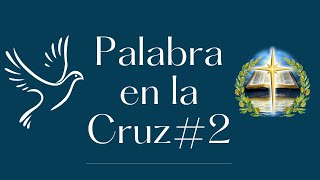 Palabra en la Cruz2 Lucas 2343 [upl. by Uolymme]