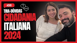 TiraDúvidas Cidadania Italiana 241 [upl. by Nnylidnarb]