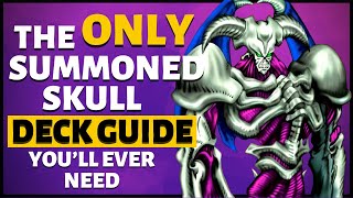 The ONLY Summoned Skull Deck Guide Youll EVER NEED [upl. by Avi]