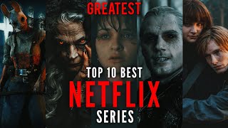 Top 10 NETFLIX Series  Best Series TV Shows on NETFLIX [upl. by Ithnan]