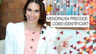 Menopausa precoce como identificar [upl. by Tlok872]