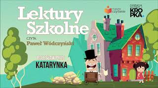 Katarynka  Bolesław Prus  lektury czyta Paweł Wódczyński lekturyszkolne [upl. by Shriner]