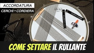 Accordare la Batteria  Settare il Rullante  Cordiera  Cerchi 173 [upl. by Olen]