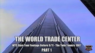 RARE 1987 World Trade Center  WTC Twin Towers Tour  Pre 911  Part 1 [upl. by Ric]