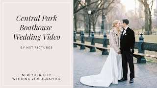 Central Park Boathouse Wedding Video  New York NY Wedding Videographer  NST Pictures [upl. by Belayneh]