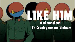 LIKE HIM Animation  Countryhumans History  Ft Vietnam [upl. by Eigger50]