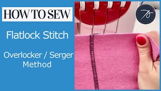 How to Sew a Flatlock Stitch on Your Overlocker  Serger [upl. by Ahserb725]