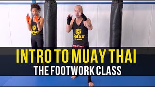 Intro to Muay Thai Kickboxing  The Footwork Class [upl. by Dari796]