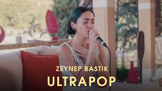 Ultrapop Akustik  Zeynep Bastık [upl. by Gaylene]